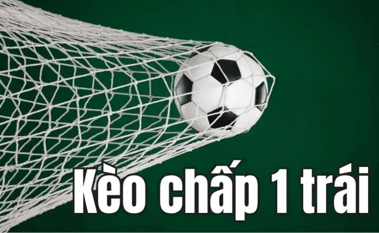 Phân Tích Chuyên Sâu Về Kèo Chấp 1 Trong Cá Cược Bóng Đá Hiện Đại