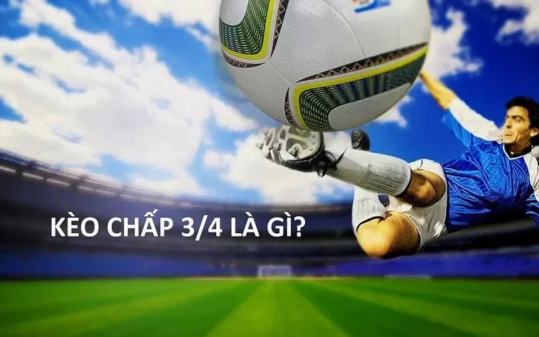 Chiến Thuật Đầu Tư Kèo Chấp 0.75 Và Cách Tối Ưu Hóa Lợi Nhuận