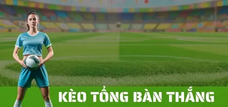 Hướng Dẫn Soi Kèo Tổng Bàn Thắng Của Đội Và Phân Tích Hiệu Suất Tấn Công 2026
